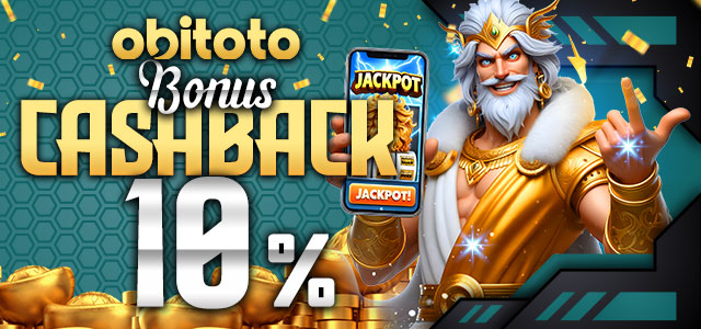 BONUS CASHBACK 10%